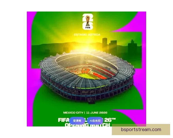 2026世界杯精彩赛事全程直播网站推荐最新入口和观看指南