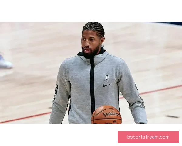 乔治坦言禁赛25场反成福祉 休战期彻底恢复身体状态